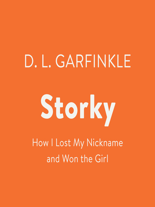 Title details for Storky by D. L. Garfinkle - Available